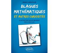 Blagues mathématiques et autres curiosités - Bruno Winckler - Ellipses - broché - Essai
