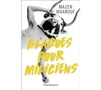 Blagues pour miliciens Mazen Maarouf (Auteur), Bruno Barmaki (Traduction)