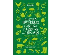Blagues proverbes contes et chansons en limousin (poche - relie) coll. baroque - Maurice Robert - Geste - relié - Dictionnaire et encyclopédie