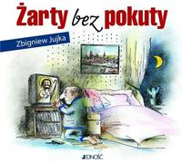 Blagues sans pénitence - Zbigniew Jujka (Literatur auf Polnisch)