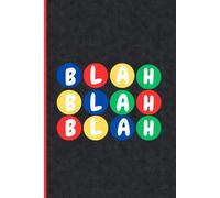 Blah blah blah notebook: sorry i refuse to listen! Childish notebook gift. Funny, sarcastic