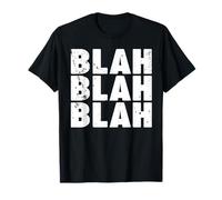 blah blah blah T-Shirt