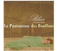 Blair Et Le Peuple De Gauche - La Pantomime des Bouffons