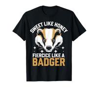 Blaireau au miel doux comme du miel féroce comme un blaireau T-Shirt