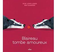 Blaireau tombe amoureux