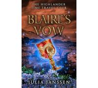 Blaire's Vow: The Highlander Time Travel Club 9