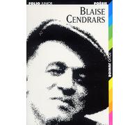 Blaise Cendrars: Choix de poèmes