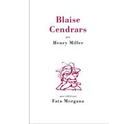 Blaise Cendrars – Henry Miller – Essai – Broché