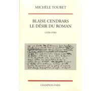 Blaise Cendrars, Le Désir Du Roman - (1920-1930)