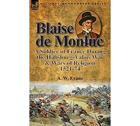 Blaise De Monluc
