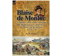 Blaise De Monluc