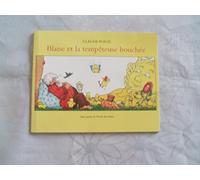 Claude Ponti – Blaise et la tempêteuse bouchée – album jeunesse – L'École des loisirs