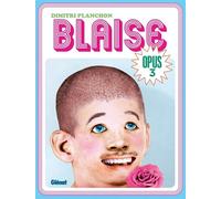 Blaise - Opus 3 - Dimitri Planchon - Glénat - broché - Bande dessinée