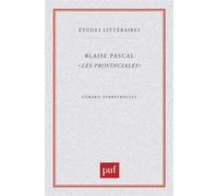 Blaise Pascal "les Provinciales" - n° 3 - Gérard Ferreyrolles - Puf - Livre