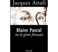 Blaise Pascal ou le génie français