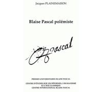Blaise Pascal polémiste