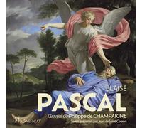 Blaise Pascal, œuvres de Philippe de Champaigne Textes présentés par Jean de Saint-Cheron - Jean de Saint-Chéron - Magnificat - broché - Essai