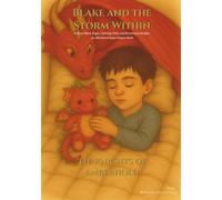 Blake and the Storm Within: A Story About Anger, Calming Tools, and Becoming a Knight: An Illustrated Early Chapter Book