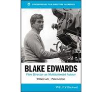 Blake Edwards by Peter University of Arizona Lehman Peter University of Arizona Lehman (Auteur)
