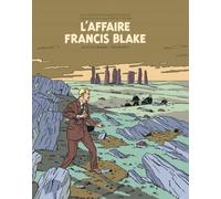 Blake et Mortimer - édition bibliophile tome 13 - L'affaire Francis Blake