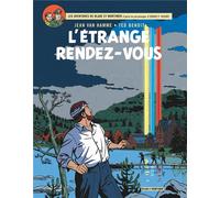 Blake et Mortimer Éditions Blake et Mortimer tome 15 - l'étrange rendez-vous