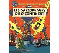 Blake et Mortimer Éditions Blake et Mortimer tome 16 - les sarcophages du 6e continent tome 1