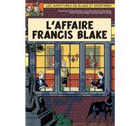 Blake Et Mortimer - L'affaire Francis Blake