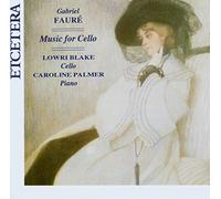Blake - Faure: Music for Cello [Import]