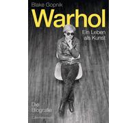 Blake Gopnik Marlene Fleißig Hans Freundl Ursula H Warhol: Ein Leben als (Relié)
