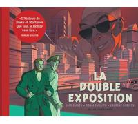 Blake & Mortimer - Hors-série - Tome 13 - La double Exposition - Collection Le Nouveau Chapitre