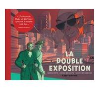 Blake & Mortimer - Hors-série - Tome 13 - La double Exposition - Collection Le Nouveau Chapitre Laurent Durieux (Illustration), Sonja Shillito (Auteur), James Huth (Auteur)