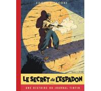 Blake & Mortimer - Tome 1 - Le Secret de l'Espadon - Tome 1