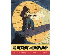 Blake & Mortimer - Tome 1 - Le Secret de l'Espadon - Tome 1 ed.speciale - Edgar P. Jacobs - Blake Et Mortimer - relié - Livre