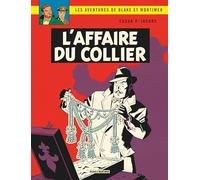 Blake & Mortimer - Tome 10 - L'Affaire du collier