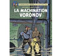 Les Aventures De Blake Et Mortimer Tome 14 - La Machination Voronov