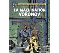 Blake & Mortimer - Tome 14 - La Machination Voronov André Juillard (Illustration), Yves Sente (Auteur)