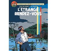 Les Aventures De Blake Et Mortimer Tome 15 - L'étrange Rendez-Vous