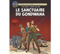Blake & Mortimer - Tome 18 - Le Sanctuaire du Gondwana Yves Sente (Auteur), André Juillard (Illustration)