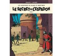 Blake & Mortimer - Tome 2 - Le Secret de l'Espadon - Tome 2 Edgar P. Jacobs (Illustration), Edgar P. Jacobs (Auteur)