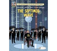 Blake & Mortimer, Tome 20 : The Septimus wave