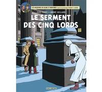 Blake & Mortimer - Tome 21 - Le Serment des cinq Lords Yves Sente (Auteur), André Juillard (Illustration)