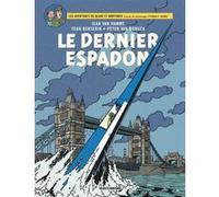Blake & Mortimer - Tome 28 - Le Dernier Espadon Berserik Teun (Illustration), Peter Van Dongen (Illustration), Jean Van Hamme (Auteur)