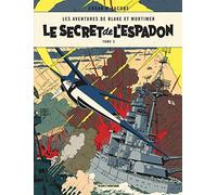 Les Aventures De Blake Et Mortimer Tome 3 - Le Secret De L'espadon - Sx1 Contre-Attaque