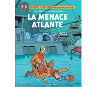 Yves Sente – Les Aventures de Blake et Mortimer, Tome 31 : La Menace atlante – Cartonné