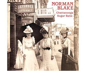Blake, Norman - Chattanooga Sugar Babe