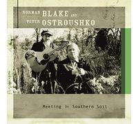 Blake, Norman & Peter Ostroush - Meeting on Southern Soil