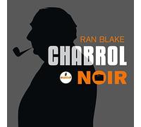 Blake Ran - Chabrol Noir