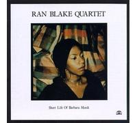 Blake, Ran Quartet - Short Life of Barbara Monk