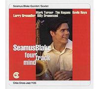 Blake, Seamus Quintet - Four Track Mind