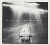Blake Shelton - Bringing Back The Sunshine (Walmart Exclusive)
